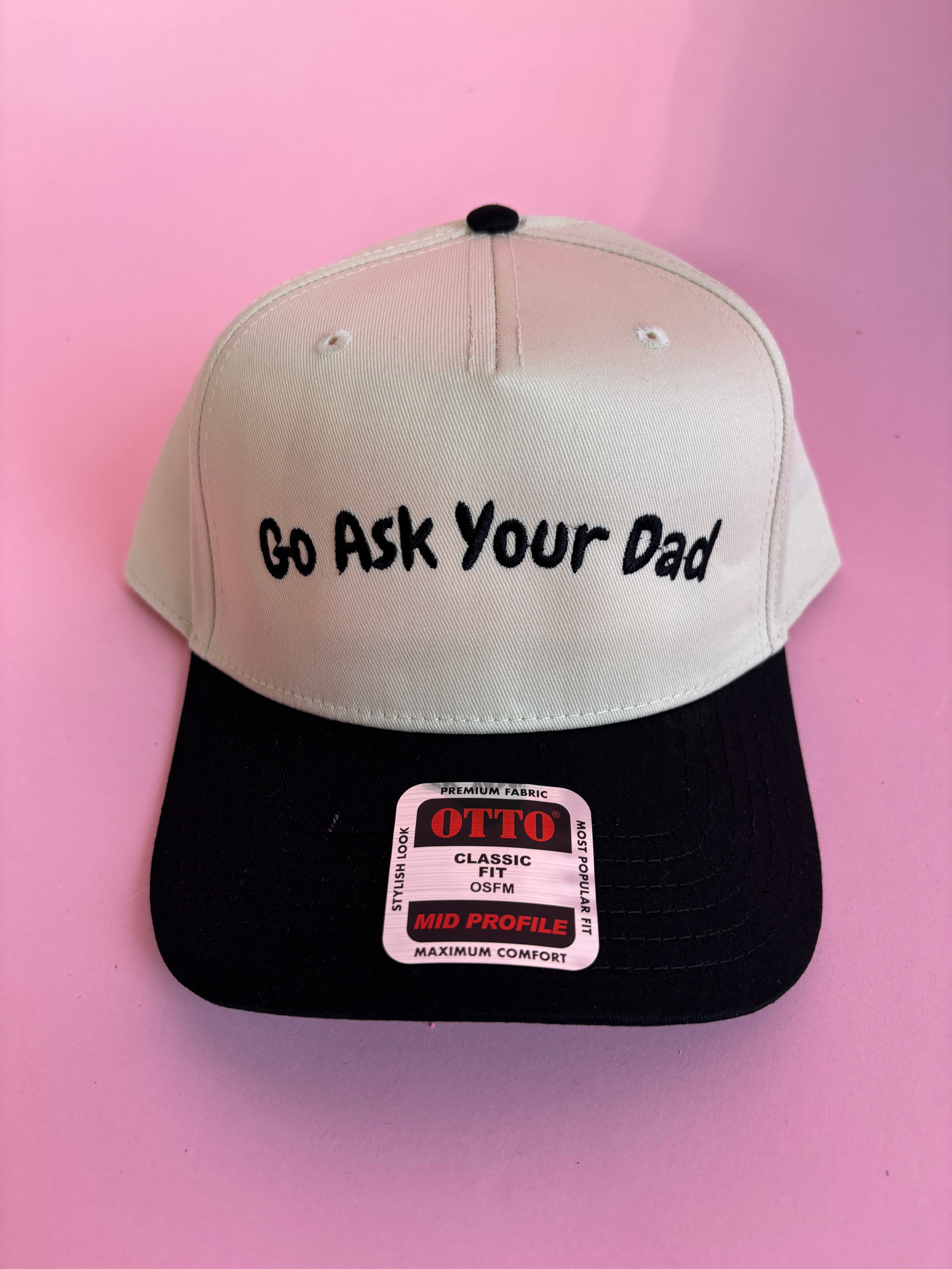 Go Ask Your Dad Trucker Hat
